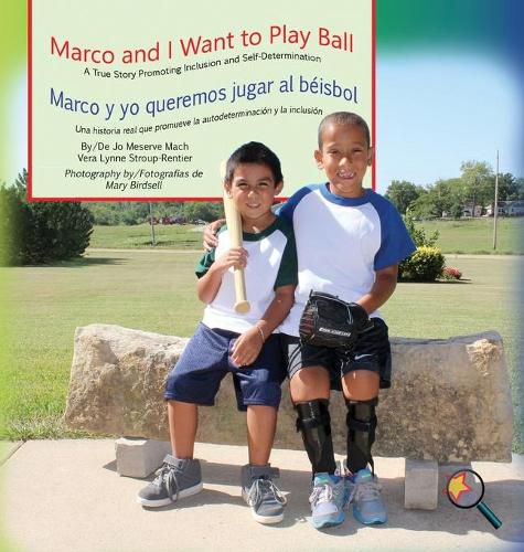 Cover image for Marco and I Want To Play Ball/Marco y yo queremos jugar al beisbol