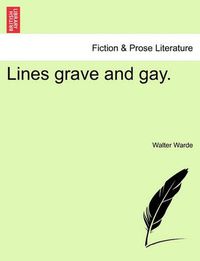 Cover image for Lines Grave and Gay.