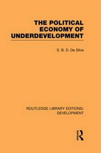 Cover image for The Political Economy of Underdevelopment