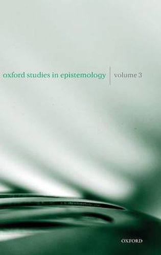 Cover image for Oxford Studies in Epistemology Volume 3