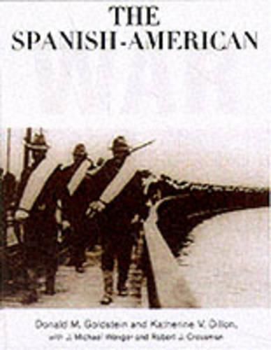 The Spanish-American War: The Story and Photographs
