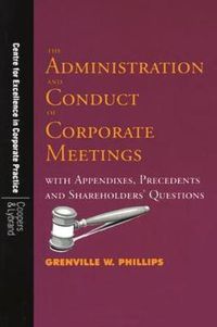 Cover image for The Administration and Conduct of Corporate Meetings