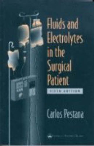 Cover image for Fluids and Electrolytes in the Surgical Patient