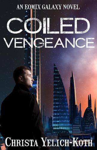 Cover image for Coiled Vengeance