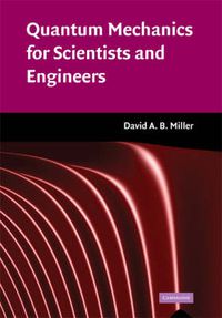 Cover image for Quantum Mechanics for Scientists and Engineers