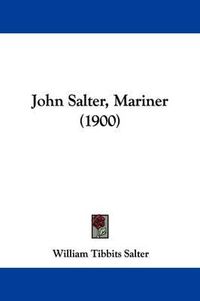 Cover image for John Salter, Mariner (1900)