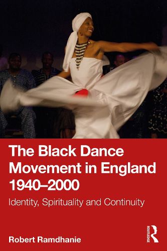Cover image for The Black Dance Movement in England 1940-2000
