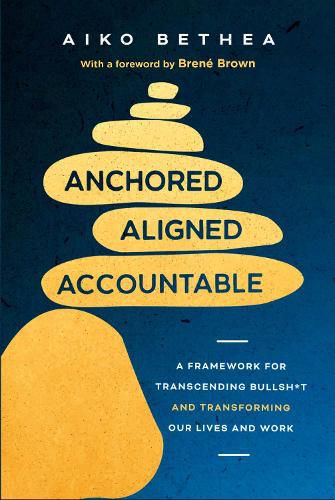 Cover image for Anchored, Aligned, Accountable