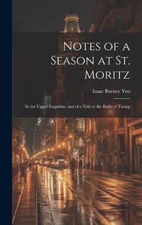 Cover image for Notes of a Season at St. Moritz