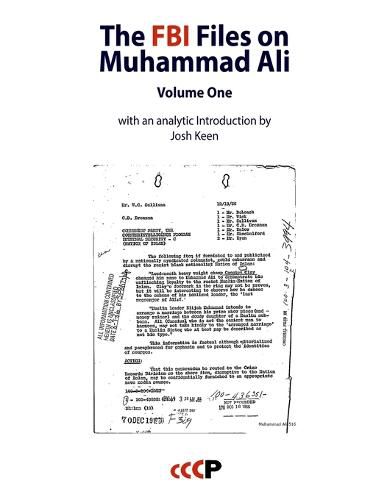 Cover image for The FBI Files on Muhammad Ali: Volume One (with an analytic Introduction by Josh Keen)