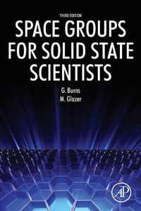 Cover image for Space Groups for Solid State Scientists