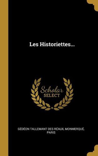 Cover image for Les Historiettes...