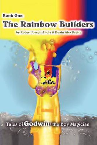 Cover image for Rainbow Builders: Tales of Godwin/The Boy Magician