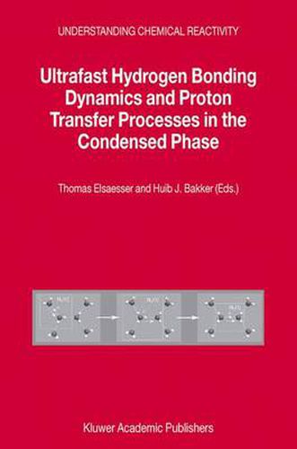 Ultrafast Hydrogen Bonding Dynamics and Proton Transfer Processes in the Condensed Phase