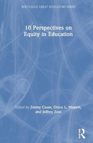 Cover image for 10 Perspectives on Equity in Education