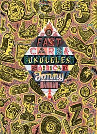 Cover image for Fast Cars and Ukuleles: A Jonny Hannah A to Z