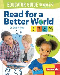 Cover image for Read for a Better World (Tm) Stem Educator Guide Grades 2-3