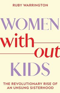 Cover image for Women Without Kids