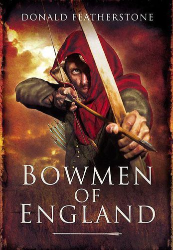 Cover image for Bowmen of England