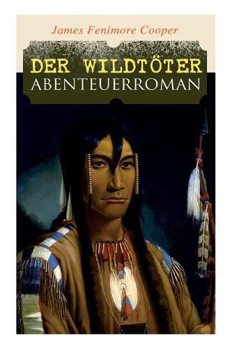 Cover image for Der Wildtoeter: Abenteuerroman