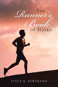 Cover image for The Runner'S Book of Haiku