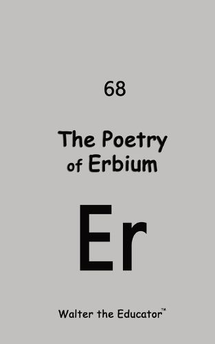 The Poetry of Erbium