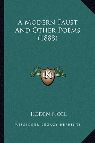 A Modern Faust and Other Poems (1888)