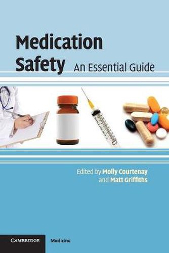 Cover image for Medication Safety: An Essential Guide