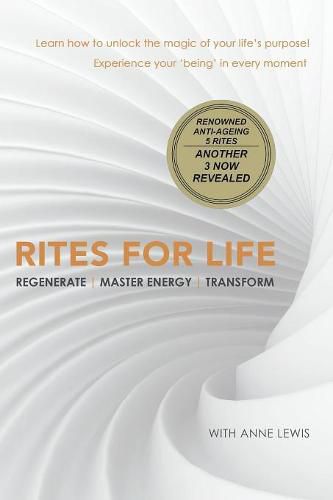 Cover image for Rites for Life: Regenerate Master Energy Transform