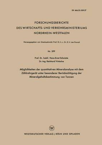 Moeglichkeiten Der Quantitativen Mineralanalyse Mit Dem Zahlrohrgerat Unter Besonderer Berucksichtigung Der Mineralgehaltsbestimmung Von Tonnen