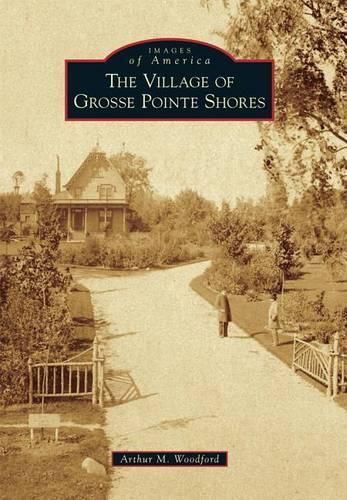 Cover image for The Village of Grosse Pointe Shores