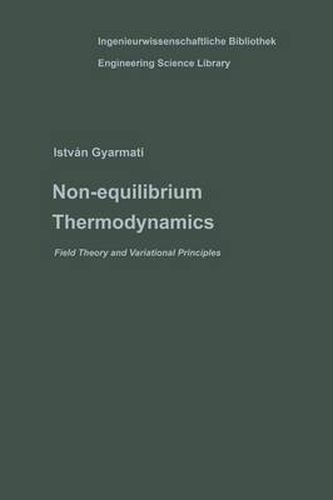 Cover image for Non-equilibrium Thermodynamics: Field Theory and Variational Principles