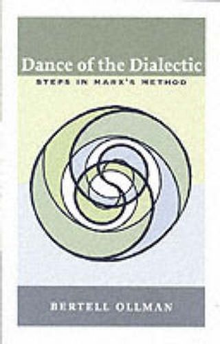 Cover image for Dance of the Dialectic: Steps in Marx's Method