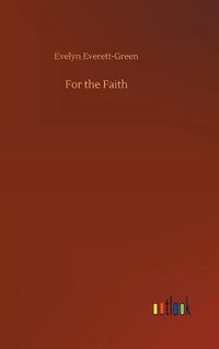 Cover image for For the Faith