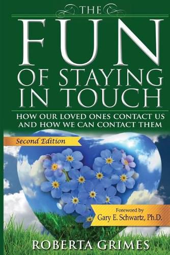 Cover image for The Fun of Staying in Touch: How Our Loved Ones Contact Us and How We Can Contact Them