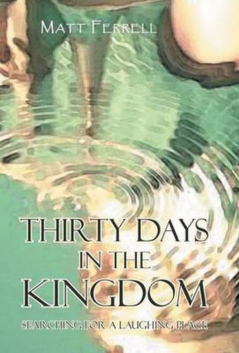 Cover image for Thirty Days in the Kingdom