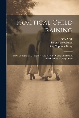 Cover image for Practical Child Training