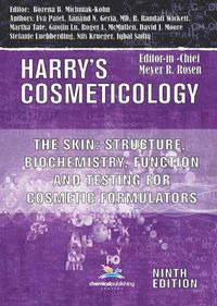 Cover image for The Skin: Structure, Biochemistry, Function and Testing for Cosmetic Formulators