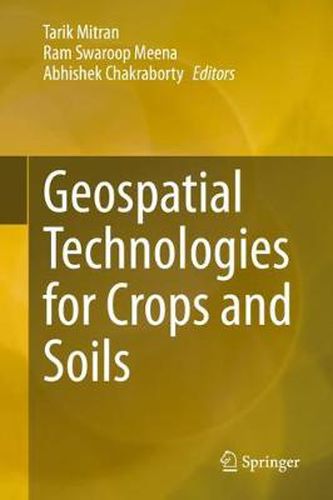 Cover image for Geospatial Technologies for Crops and Soils