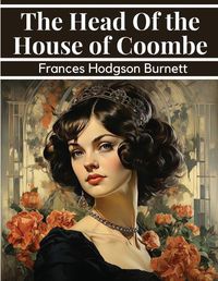 Cover image for The Head Of the House of Coombe