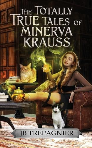 Cover image for The Totally True Tales of Minerva Krauss