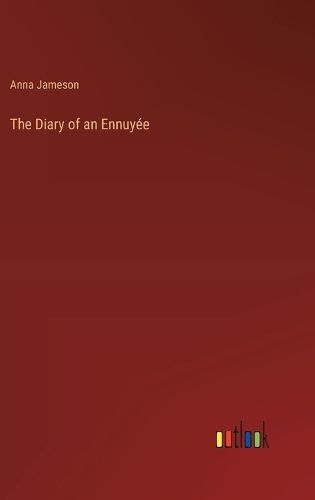 Cover image for The Diary of an Ennuyee