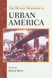 Cover image for The Human Tradition in Urban America