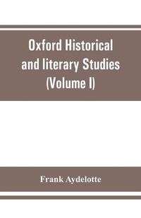 Cover image for Oxford Historical and literary Studies: Elizabethan rogues and vagabonds (Volume I)