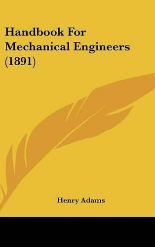 Cover image for Handbook for Mechanical Engineers (1891)