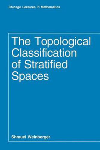 Cover image for The Topological Classification of Stratified Spaces