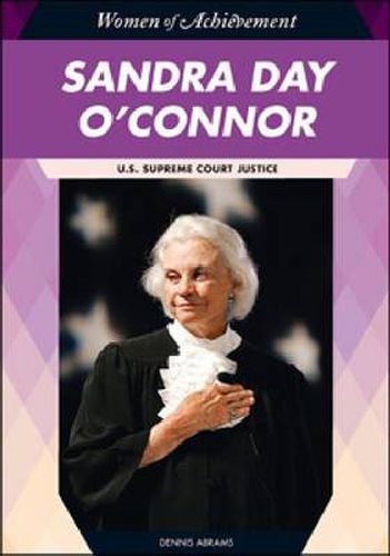 Sandra Day O'Connor: U.S. Supreme Court Justice