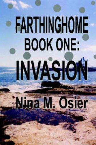 Cover image for Farthinghome, Book One: Invasion