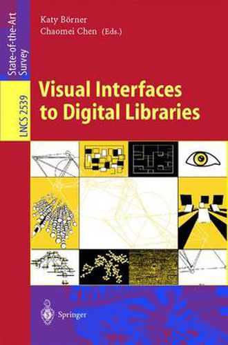 Cover image for Visual Interfaces to Digital Libraries