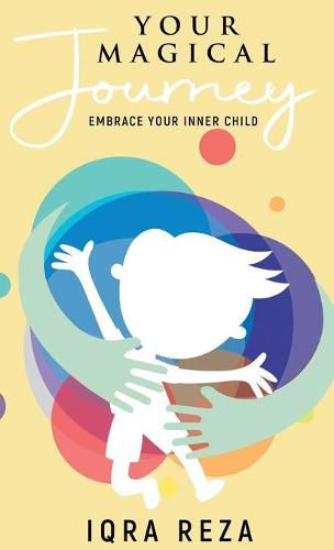 Cover image for Your Magical Journey - Embrace Your Inner Child